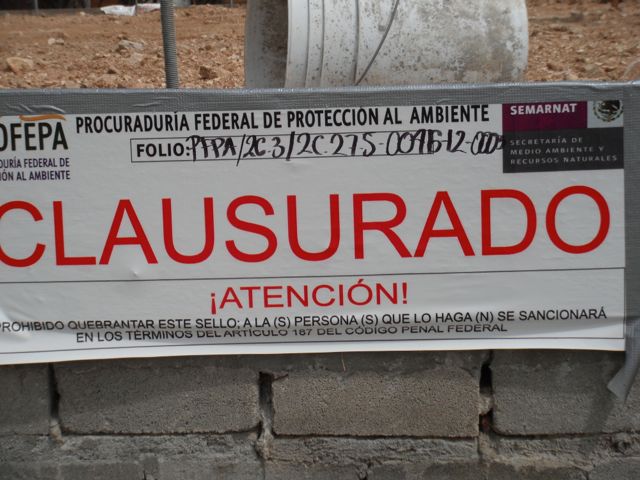 Closed by PROFEPA, June 2012